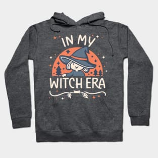 In My Witch Era In My Era Halloween Spooky Unique Witchy Design Gift Idea for All Ages Seasonal Hoodie